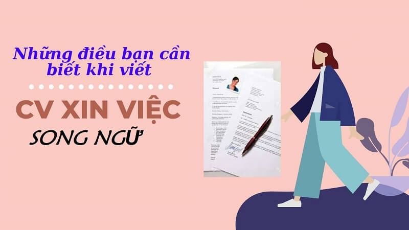 Lưu ý khi viết CV song ngữ