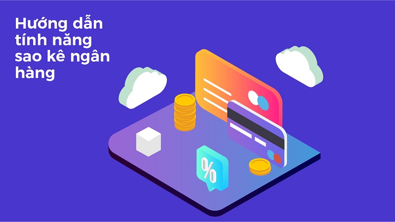 Thủ tục sao kê ngân hàng ra sao