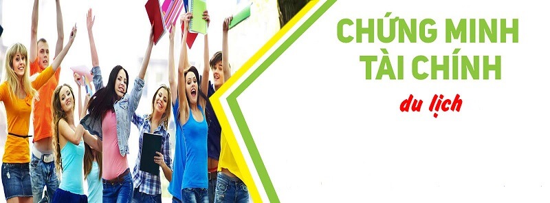 Tại sao cần chứng minh tài chính du lịch? Và các vấn đề liên quan