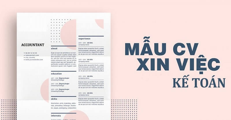 CV xin việc kế toán và bí quyết chinh phục nhà tuyển dụng